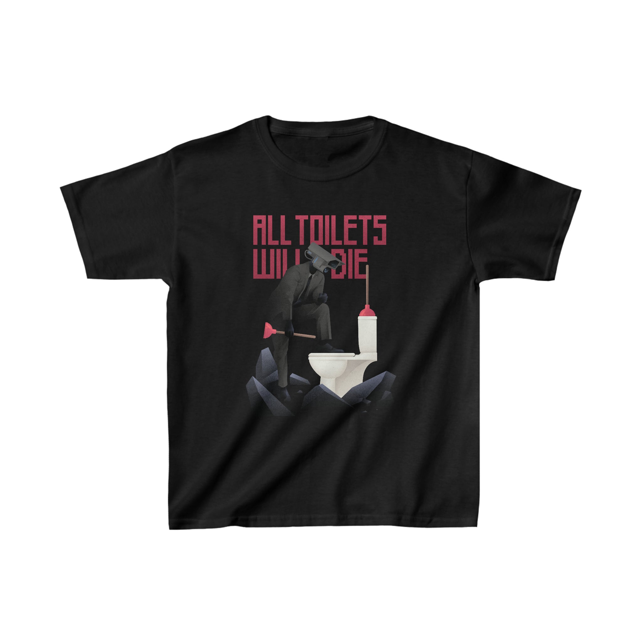 All Toilets Will Die Youth Tee, black Tee featuring image of Plungerman standing on a skibidi toilet, with text behind him saying ALL TOILETS WILL DIE