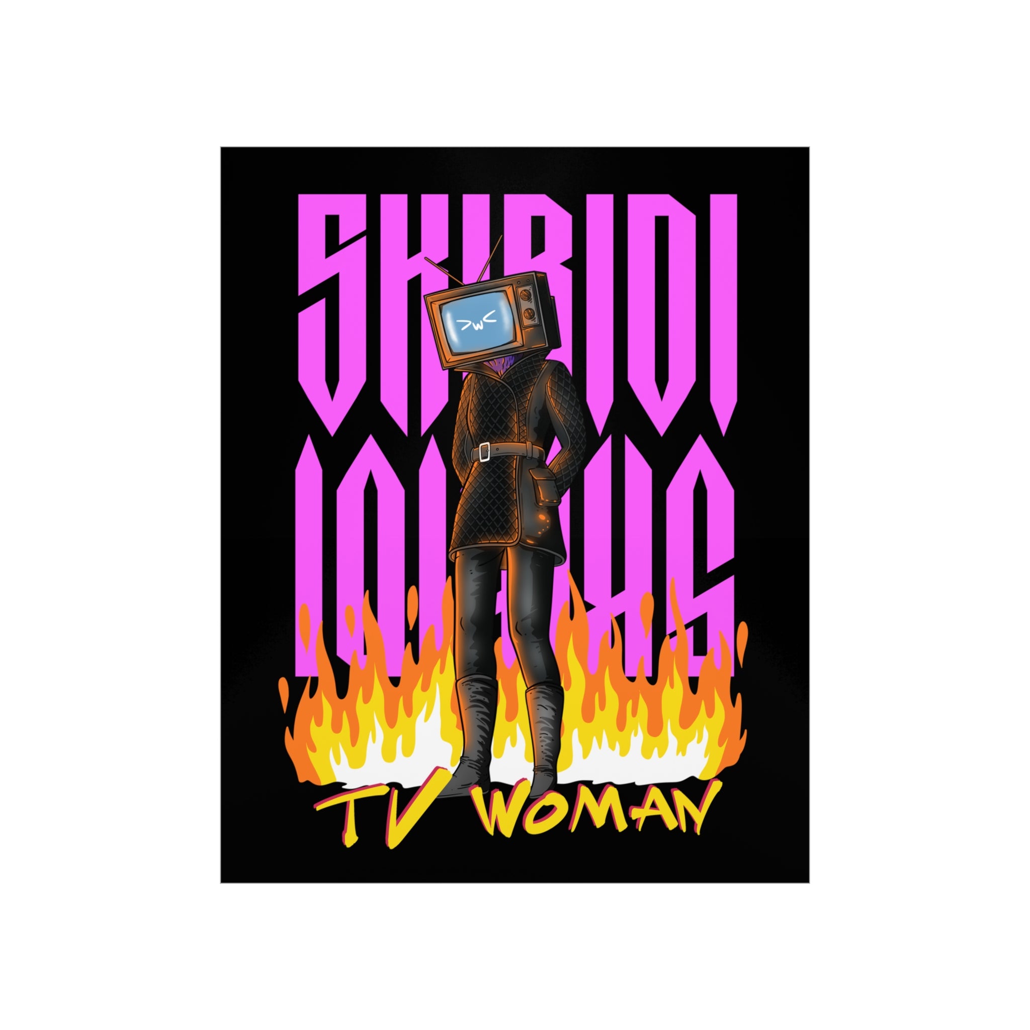 16"x20" matte black poster with TV Woman design amidst flames and Skibidi text